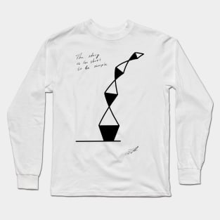 The story is too short to be simple Long Sleeve T-Shirt